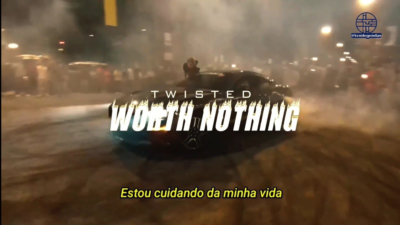 TWISTED ft. Oliver Tree - Worth Nothing (Vale Nada) ||Clipe Oficial HD|| [Tradução/Legendado]