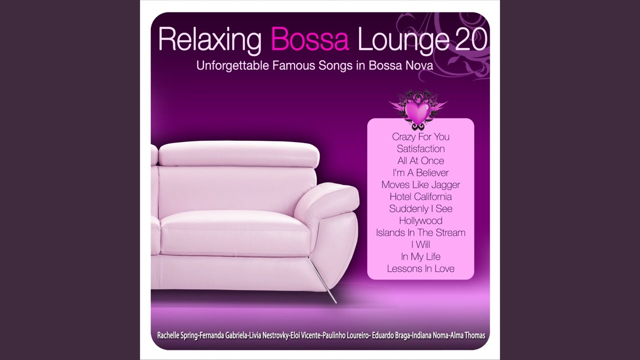 在 YouTube 上觀看「Satisfaction (Bossa Version)」