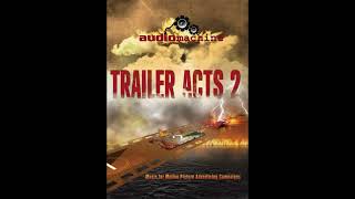 Audiomachine - Prototype (Trailer Acts 2)