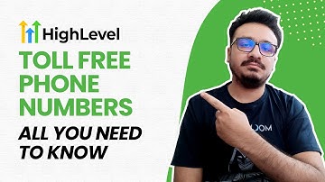 Toll-Free Phone Numbers For HighLevel | Details And Verification Process EXPLAINED