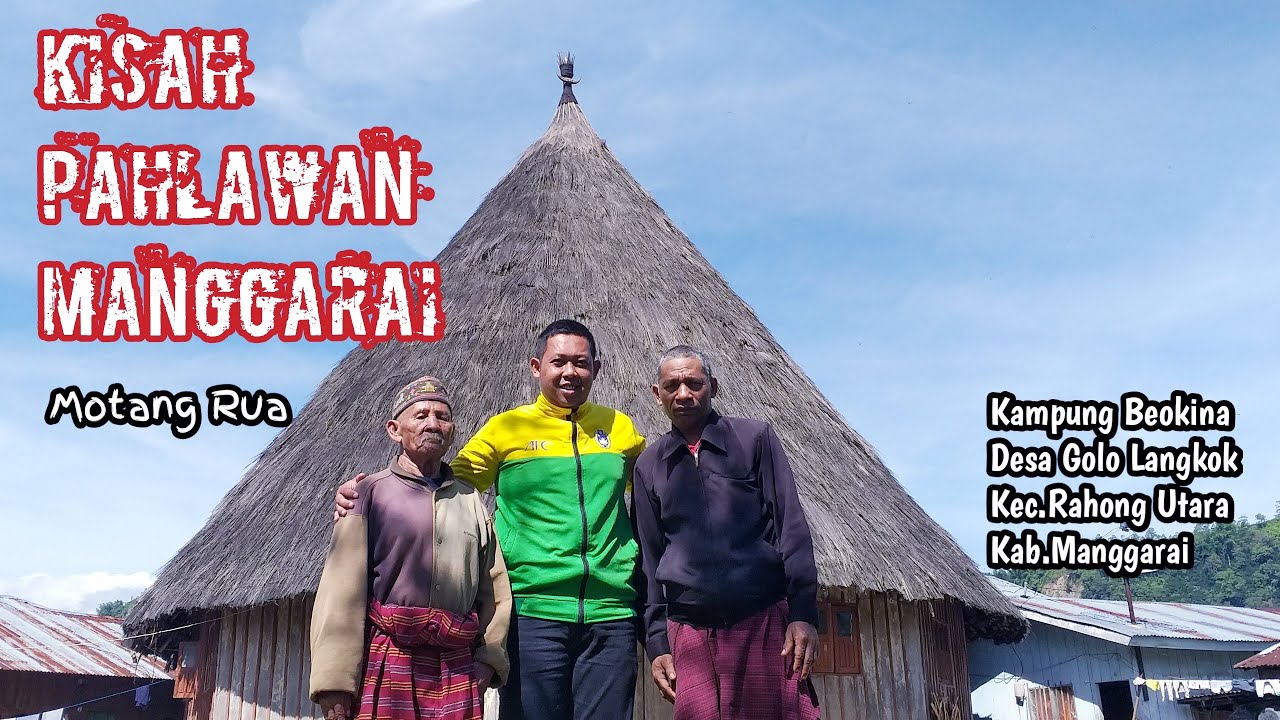 Kisah Perjuangan PAHLAWAN Motang Rua Manggarai-NTT
