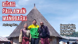 Kisah Perjuangan Pahlawan Motang Rua Manggaraintt