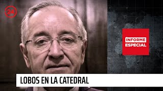 "Lobos en la Catedral": Informe Especial destapa las denuncias por abuso contra el padre Tito Rivera