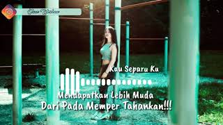 Download lagu DJ Story Galau WhatsApp Kau Sepatu Ku... mp3