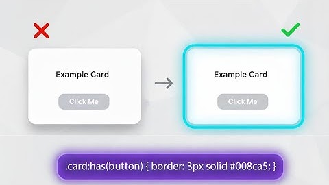 CSS :has() Selector — The Parent Selector That Changes Everything | Pure CSS