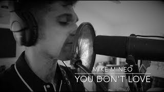 You Don't Love by Mike Mineo (Bombshelter Studios Recording Session)
