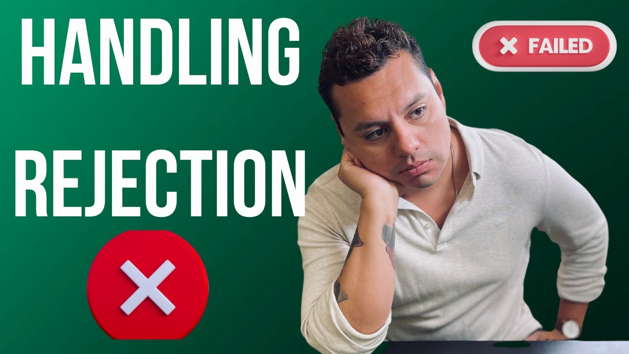 How To Deal With Rejection Turn Setbacks Into Success YouTube