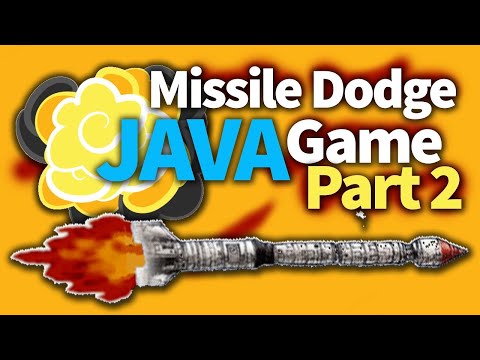 Missile Dodge Java Game (Part 2) Tutorial - Building Missile Class