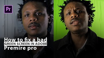 FIXING BAD GREEN SCREEN IN ADOBE PREMIERE PRO (TUTORIAL)