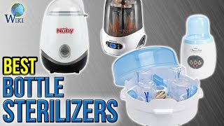 10 Best Bottle Sterilizers 2017