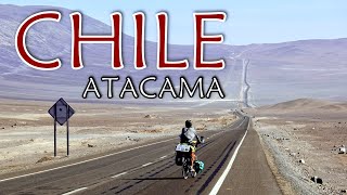 Cycling Chile's Incredible Atacama Desert & Coast! // A Bike Touring Short Film // Part 31  Chile