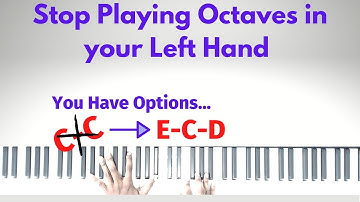 Stop using ONLY OCTAVES in your left hand 🛑 | You have other options