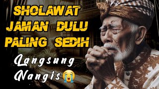 SHOLAWAT JAMAN DULU PALING SEDIH | SHOLAWAT JAWA KUNO WALISONGO | SHOLAWAT BURDAH MERDU PENENANGHATI