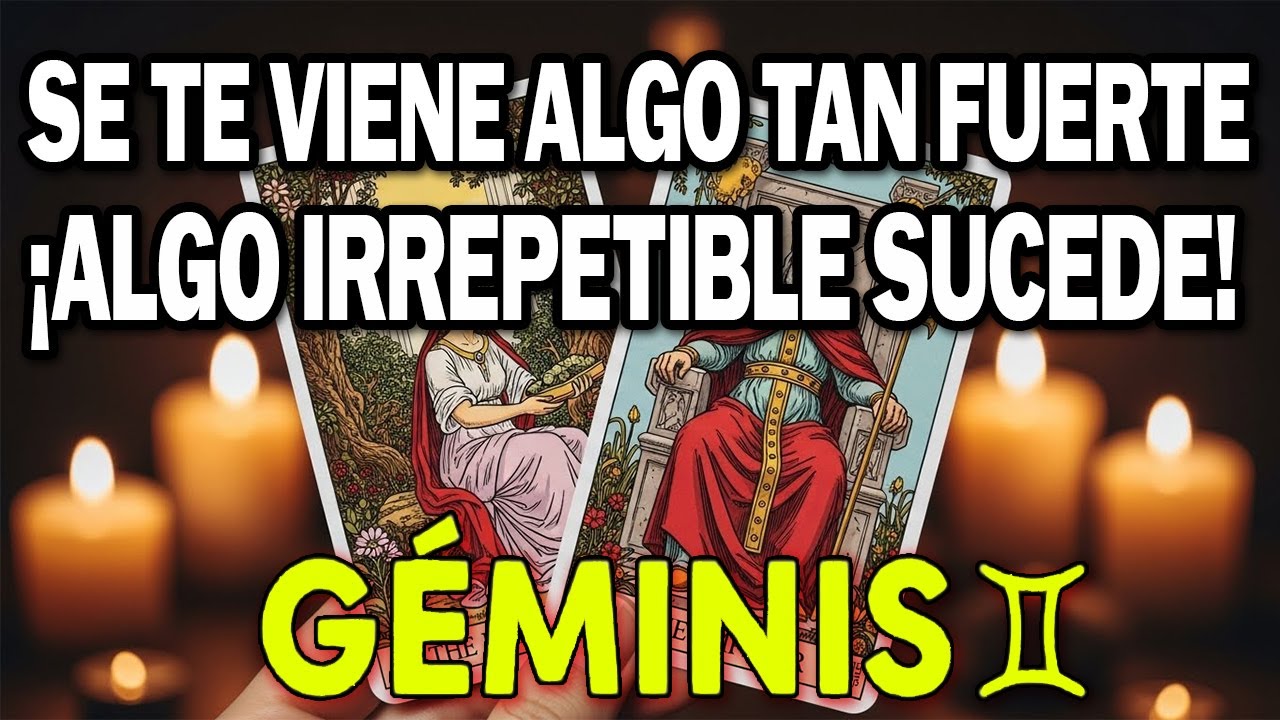 GÉMINIS ♊ SE TE VIENE ALGO TAN FUERTE Y NO EXAGERO (SON DOS COSAS) ¡ALGO IRREPETIBLE SUCEDE!