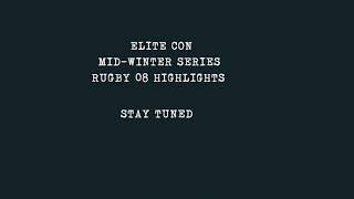 ELITE CON Mid-Winter Series Notice: Rugby 08 Game Highlights