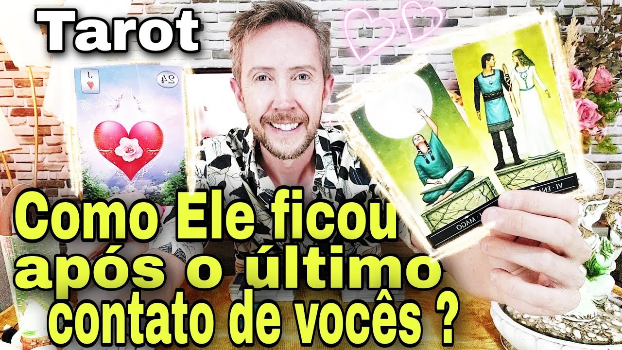 Como Ele ficou após o último contato de vocês ? Como ele está em relação a mim hoje tarot ?Tarot