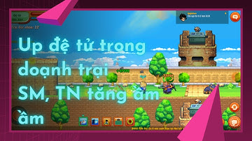 Ngọc Rồng - Up đệ tử trong doanh trại lúc x4 tnsm, quái quá yếu hay đệ quá trâu