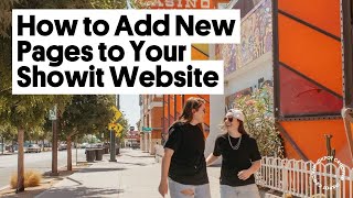 How to Add New Pages to Your Showit Website