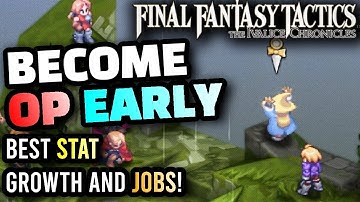 Final Fantasy Tactics The Ivalice Chronicles -  BEST POSSIBLE START for New Players, Beginners Guide