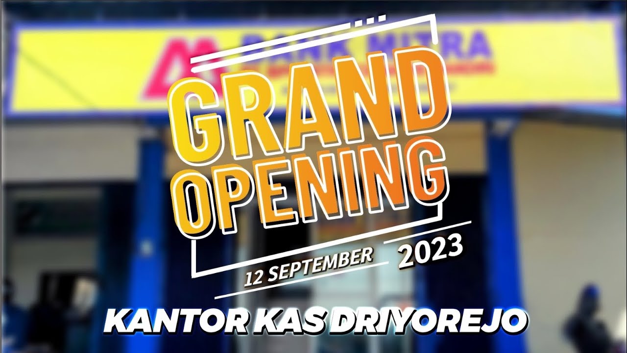 grand-opening-kantor-kas-driyorejo-youtube