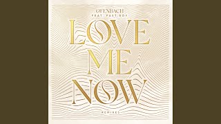 Love Me Now (feat. FAST BOY) (LUM!X Remix)
