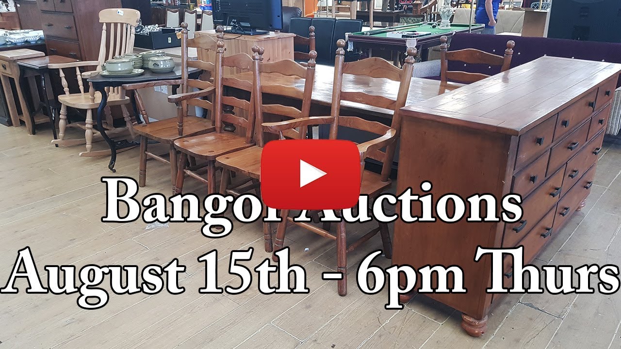 Bangor Auctions Preview August 15th Thursday 6pm YouTube