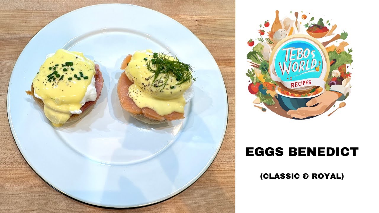 Eggs Benedict Recipe – Classic & Royal with Hollandaise Sauce | Brunch Favorite Explained