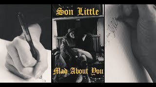 Video thumbnail of "Son Little - "Mad About You""