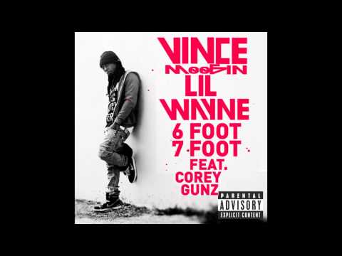 Lil Wayne ft Corey Gunz - 6 foot 7 foot (Vince Moogin Dutch Syrup remix)