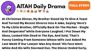 At Christmas Dinner, My Brother Stood Up To Give A Toast And Turned My Best Reddit Stories