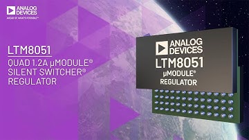 LTM8051: Silent Switcher® μModule® Regulator