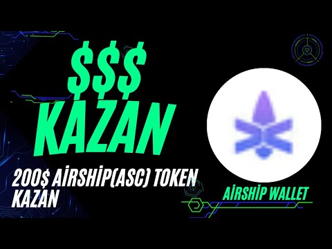 ÜCRETSİZ 120 AİRSHİP(ASC) TOKEN KAZAN YENİ DEV AİRDROP ÖDEME KANITLI DOLAR KAZAN #kripto#airdrop#btc