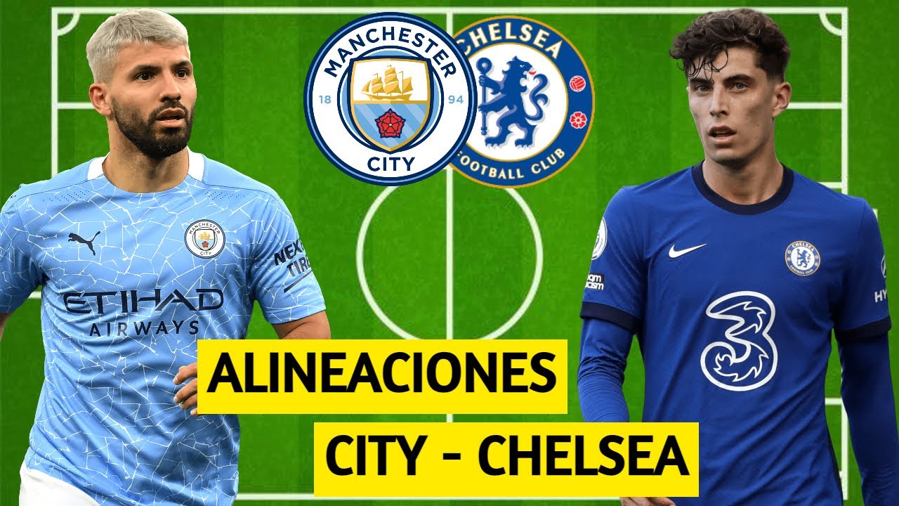 Las Posibles Alineaciones Del Manchester City Chelsea Previa City Vs Chelsea Youtube Las Posibles Alineaciones Del Manchester City Chelsea Previa City Vs Chelsea Youtube