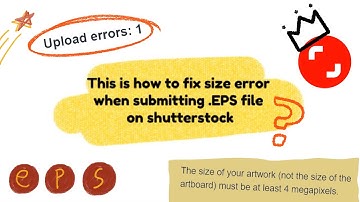 How to Fix Error: The Size of Your Artwork Must Be At Least 4 Megapixels | Resize EPS | Shutterstock