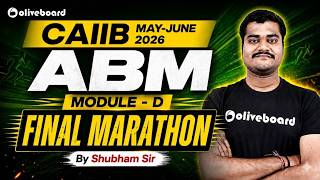 CAIIB ABM Module D Final Marathon 2026 | Complete Revision | CAIIB ABM Marathon Oliveboard
