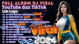 DJ TIKTOK TERBARU 2024 | DJ KINI TINGGAL KENANGAN 🎵DJ KAU BUATKU SEKECEWA ITU🎵FULL BASS