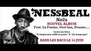 NESSBEAL - NOUVEL ALBUM - NE2S - 13. Balles Dans Le Pied