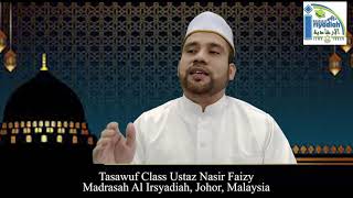 Tasawuf Class  Ustaz Nasir Faizy   , Madrasah Al Irsyadiah, Johor,Malaysia