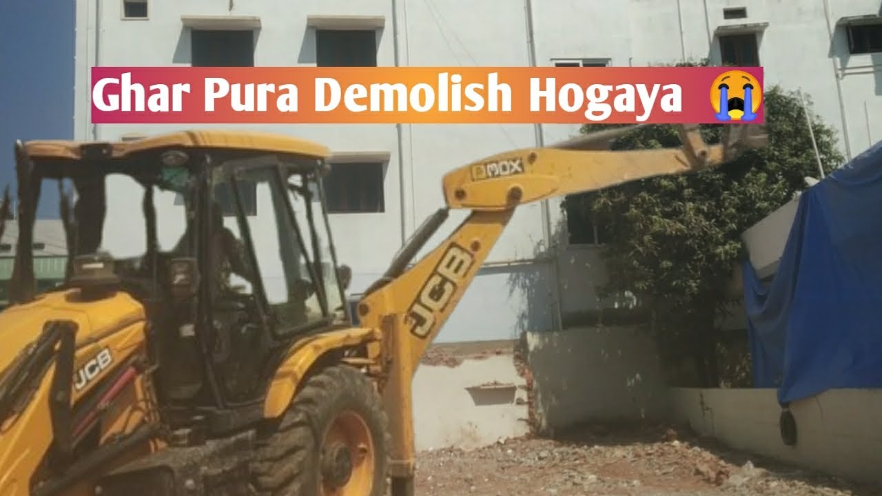 Ghar Pura Demolish Hogaya 😭| House As Been Fully Demolished |
