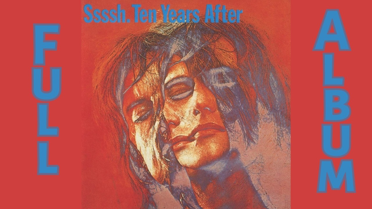 Ten Years After - Ssssh - FULL ALBUM - YouTube