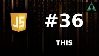 #36 This in JavaScript (JavaScript Tutorials for Beginners to Intermediate) Profile