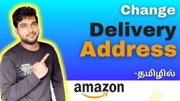 Hoe verander ik mijn Amazon-bezorgadres in het Tamil? /Amazon Bezorgadres wijzigen Tamil/adres wi...