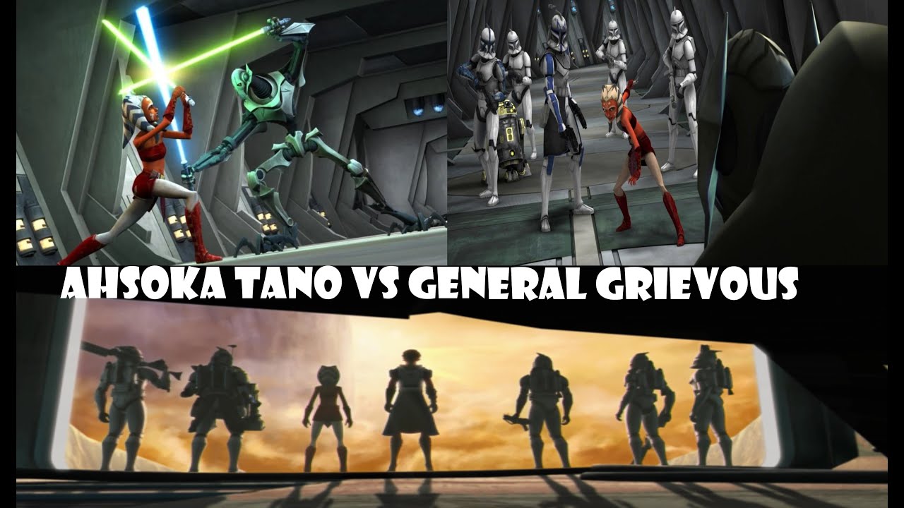 AHSOKA TANO VS GENERAL GRIEVOUS Star Wars The Clone Wars Season 1