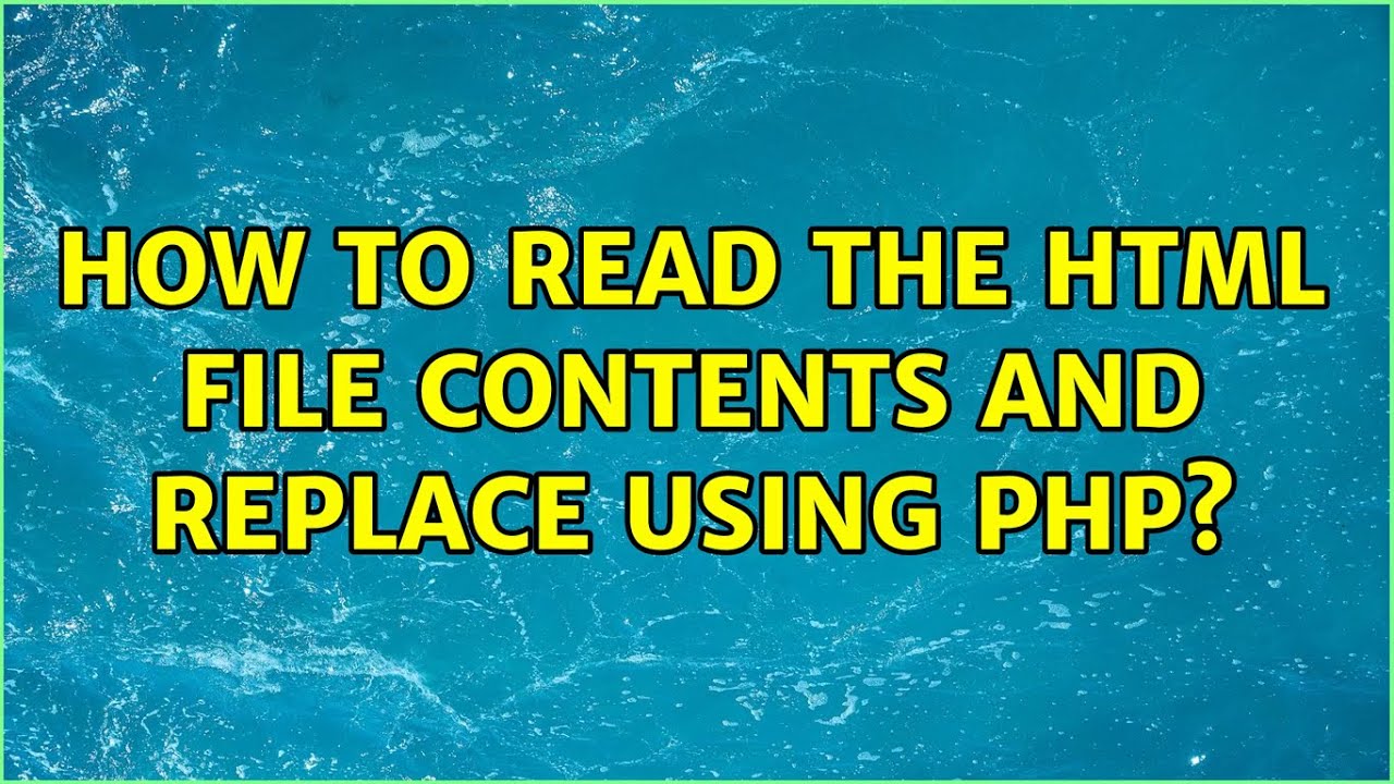 How to read the html file contents and replace using php? - YouTube