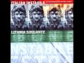 Italian instabile orchestra  litania sibilante