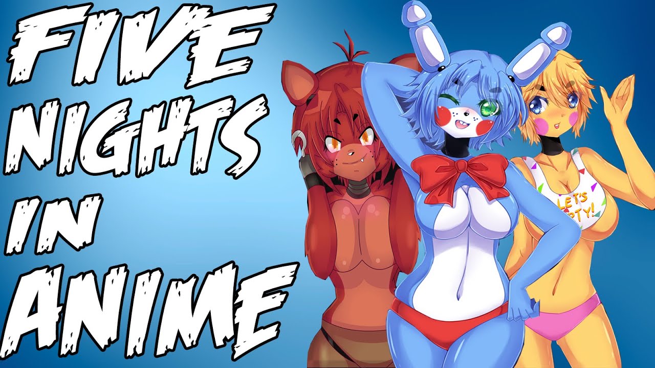 1280px x 720px - El Juego purn0 de FNAF?? OMG!!! | Five Night In Anime