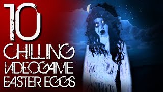 10 CHILLING Video Game Easter Eggs (Creepy Gaming Secrets)