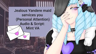 Jealous Yandere Maid services you: (Personal attention) Audio Roleplay