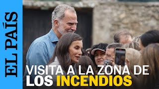 Los reyes visitan las zonas de la comarca del Lago de Sanabria afectada por los incendios | EL PAÍS