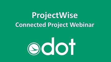 ODOT ProjectWise Connected Project Webinar
